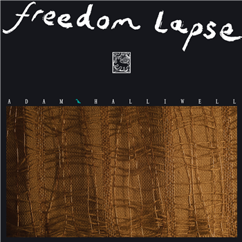 Adam Halliwell - Freedom Lapse - Elations Recordings