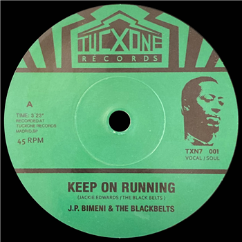 J.P. Bimeni & The Black Belts - Keep On Running - Tucxone Records