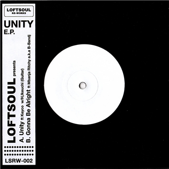 Loftsoul - Unity EP 7" - Loftsoul Recordings