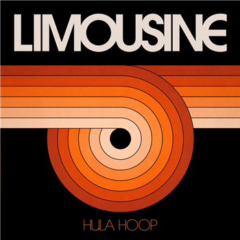 LIMOUSINE - Hula Hoop (gatefold 180 gram vinyl) - Ekleroshock
