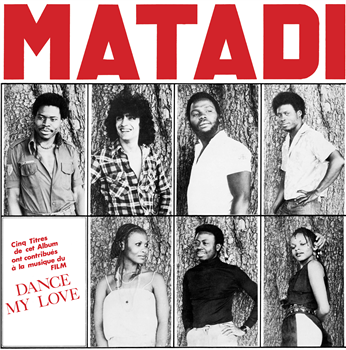 Matadi - Dance My Love - La Freak Matadi - Dance My Love - La Freak