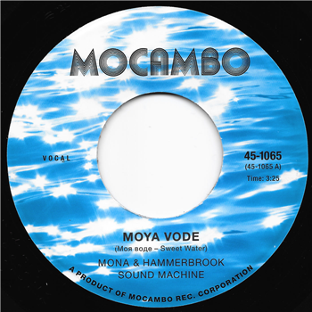 Mona & Hammerbrook Sound Machine - Moya Vode 7" - Mocambo