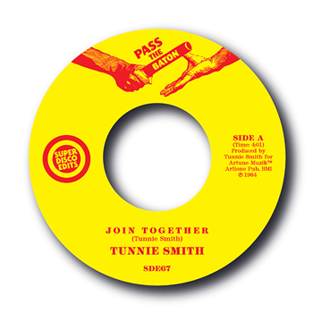 Tunnie Smith - Super Disco Edits / Pass the Baton