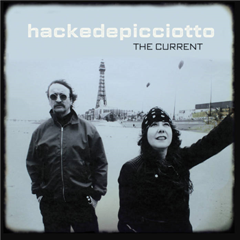 Hackedepicciotto - THE CURRENT - Mute