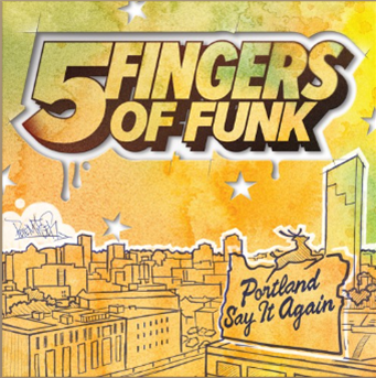 Five Fingers of Funk - Portland Say It Again (White Vinyl) - KILL ROCK STARS