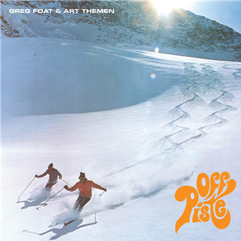 Greg Foat & Art Themen - Off-Piste - Athens Of The North Greg Foat & Art Themen - Off-Piste - Athens Of The North