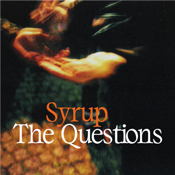Syrup - The Questions - Melting Pot Music 