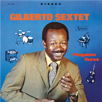 Gilberto Sextet - Ponganse Duros - Ansonia Records