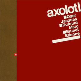 Axolotl - Abrasive - SouffleContinu Records 