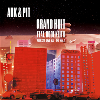 ARK & PIT - GRAND HUIT (Dave Aju, The Mole Rmxs) - Logistic Records