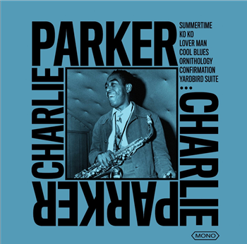 Charlie Parker - The Bird  - Wagram Music