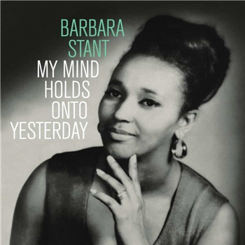 Barbara Stant - My Mind Holds On To Yesterday (Black Vinyl) - Numero Group