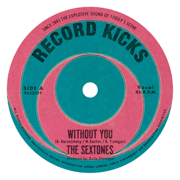 The Sextones 7" - Record Kicks