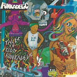 Funkadelic - Tales Of Kidd Funkadelic - Westbound Records