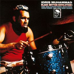 Idris Muhammad - Black Rhythm Revolution - BGP International