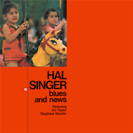 Hal Singer - Blues And News - SouffleContinu Records 