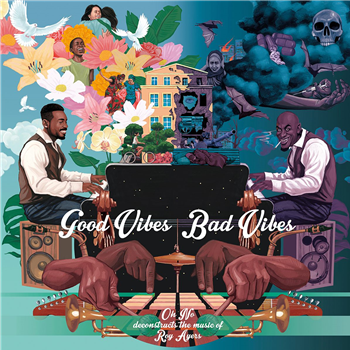 Oh No & Roy Ayers - Good Vibes / Bad Vibes  - Nature Sounds