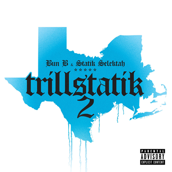 Bun B & Statik Selektah - Trillstatik 2 - RRC Music