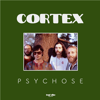 Cortex - Psychose 7" - Trad Vibe Records
