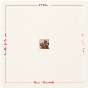 El Khat - Saadia Jefferson - Batov Records