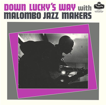 The Malombo Jazz Makers - Down Luckys Way - Tapestry Works