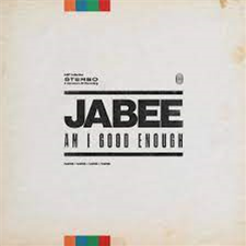 Jabee - Am I Good Enough (2 X LP) - CLERESTORY AV