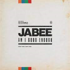 Jabee - Am I Good Enough (2 X LP) - CLERESTORY AV Jabee - Am I Good Enough (2 X LP) - CLERESTORY AV