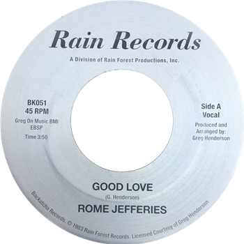 Rome Jefferies - Good Love 7" - Backatcha Records