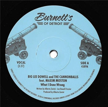Big Lee Dowell and the Cannonballs 7" - Burnetts of Detroit Big Lee Dowell and the Cannonballs 7" - Burnetts of Detroit