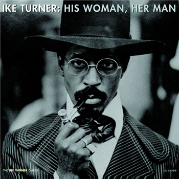 Ike Turner - His Woman, Her Man (Gatefold 2 X LP) - Tuff City