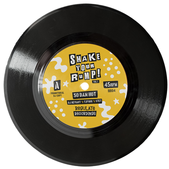 Shake Your Rump / Dj Deviant  - Shake Your Rump Vol 1 7" - Regulate Recordings