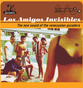 Los Amigos Invisibles - The New Sound Of The Venezuelan Gozadera (Gold Coloured Vinyl) - 2LP - Luaka Bop