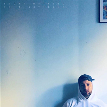Scott Matelic - In A Sky Blue - Potions Music NYC Scott Matelic - In A Sky Blue - Potions Music NYC