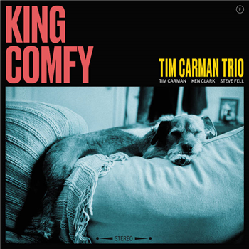 Tim Carman Trio - King Comfy - F-Spot Records