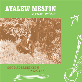 Ayalew Mesfin - Good Aderegechegn (Blindsided By Love) (Blue Vinyl) - Now-Again Records 