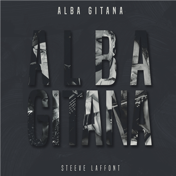 Steeve LAFFONT - Alba Gitana - KaRu Prod