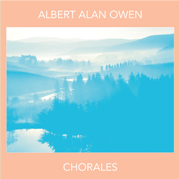 Albert Alan Owen - Chorales - Amicimiei