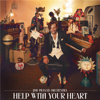 Jimi Prasad Orchestra - Help With Your Heart - Raw Tapes Records Jimi Prasad Orchestra - Help With Your Heart - Raw Tapes Records