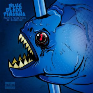 Zackey Force Funk & XL Middleton - Blue Blade Piranha - MoFunk Records