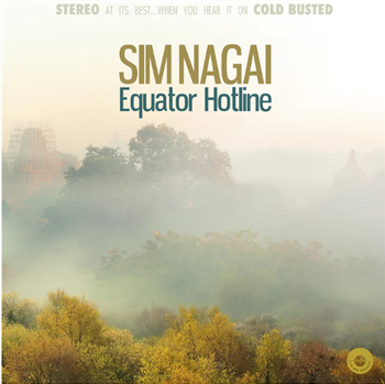 Sim Nagai - Equator Hotline - Cold Busted