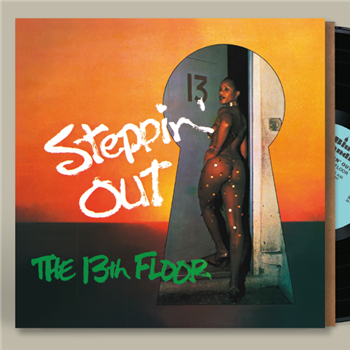The 13th Floor - Steppin’ Out - LP Black Vinyl w/ Deluxe Handmade Tip-On sleeve - ReGrooved Records
