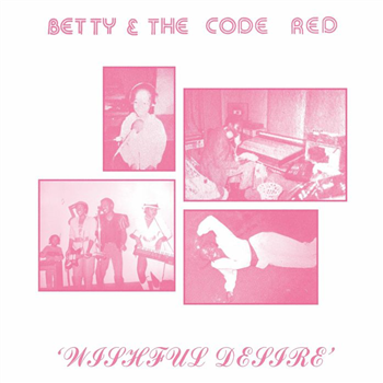 Betty & The Code Red - Wishful Thinking - Emotional Rescue
