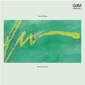 Touch Of Noise - Percussionproject - Goddess Music Touch Of Noise - Percussionproject - Goddess Music