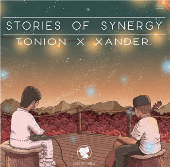 TONION X XANDER. - STORIES OF SYNERGY - Lofirecords