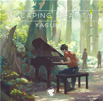 YASUMU - ESCAPING REALITY - Lofirecords