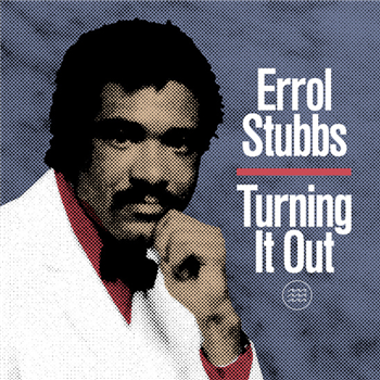 Errol Stubbs - Turning It Out (180G Vinyl + Obi Strip) - Tidal Waves Music