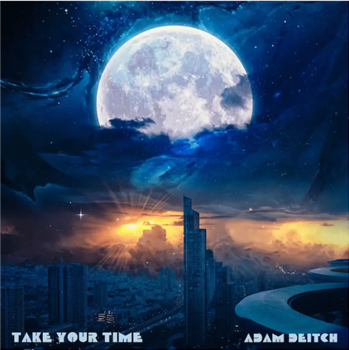 Adam Deitch - Take Your Time - Golden Wolf Records