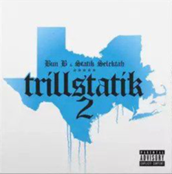 Bun B & Statik Selektah - Trillstatik 2 (White Vinyl)  - Rap/Hip Hop