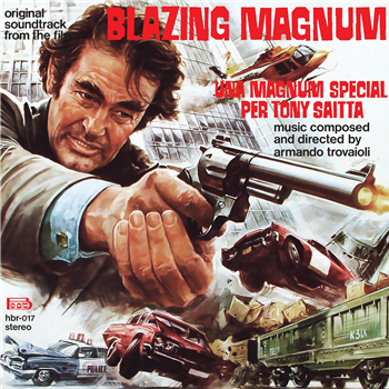 Armando Trovailoi - Blazing Magnum - Una Magnum Special Per Tony Saitta  - Soundtrack