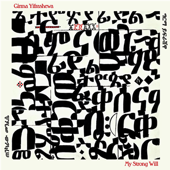 Girma Yifrashewa - My Strong Will (2 X LP) - Unseen Worlds Girma Yifrashewa - My Strong Will (2 X LP) - Unseen Worlds